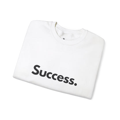 Success. Crewneck Sweatshirt