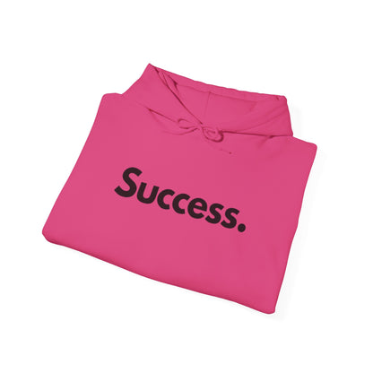 Success. Hooded Sweatshirt